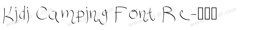 Kidi Camping Font Re字体转换